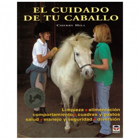 LIBRO: EL CUIDADO DE TU CABALLO (C. HILL)